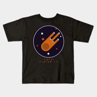 meteor lets finish it Kids T-Shirt